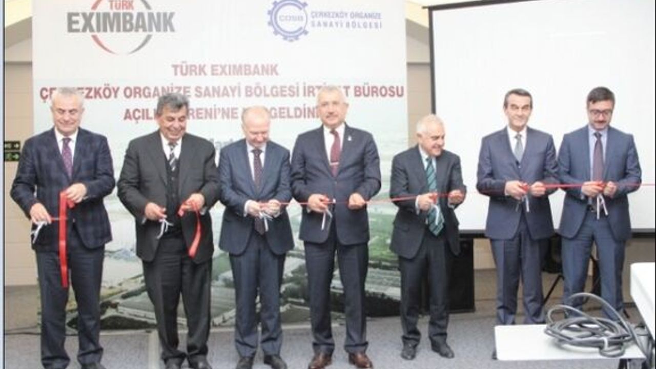 Türk Eximbank ÇOSB İrtibat Bürosu törenle açıldı